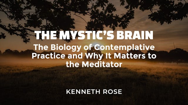 The Mystic’s Brain: The Biology of Co...