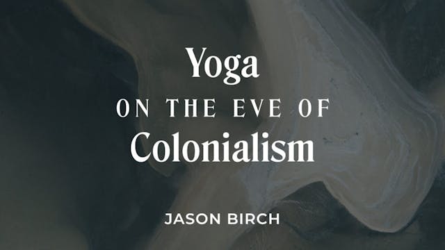 Yoga on the Eve of Colonialism