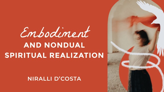 Embodiment and Nondual Spiritual Realization