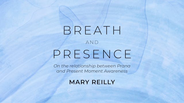 Breath and Presence