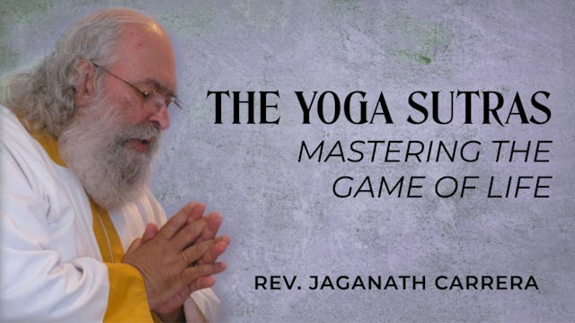 The Yoga Sutras: Mastering the Game o...