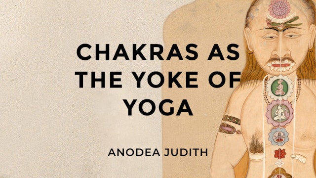 Chakras as the Yoke of Yoga