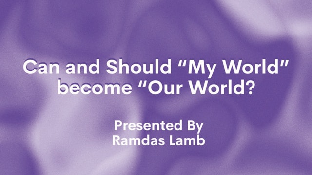 Can and Should “My World” become “Our World?