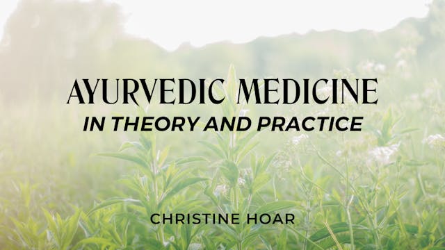 Ayurvedic Medicine in Theory and Prac...