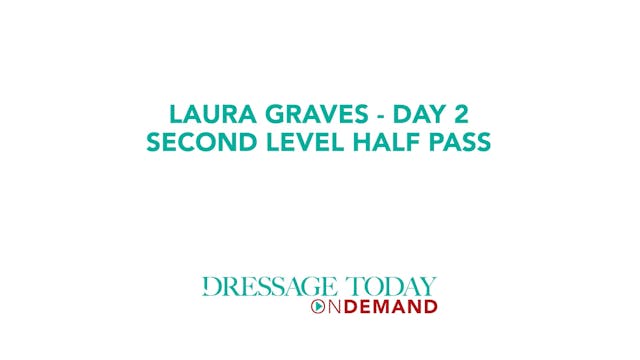 Second Level, Day 2 - Half Pass | Lau...