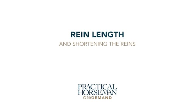 Rein Length and Shortening Reins