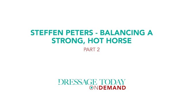 Balancing a Strong, Hot Horse Part 2