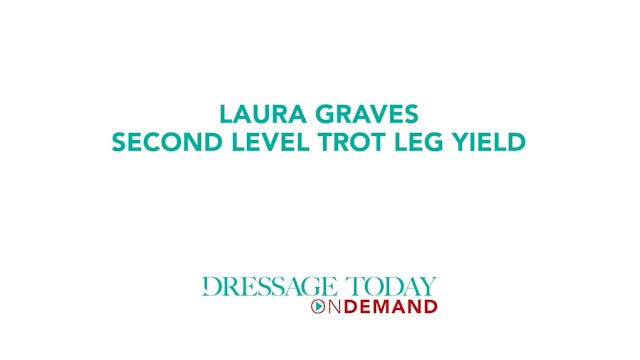 Second Level - Trot Leg Yield | Laura...