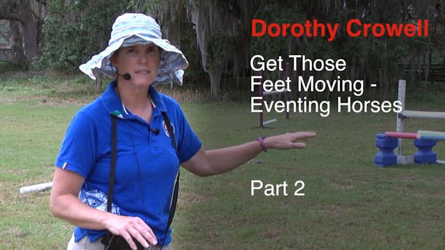 Get Those Feet Moving - Eventing Hors...