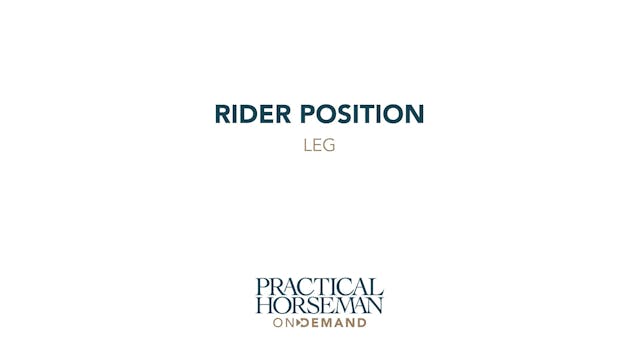 Rider Position: Leg | Holly Hugo-Vidal