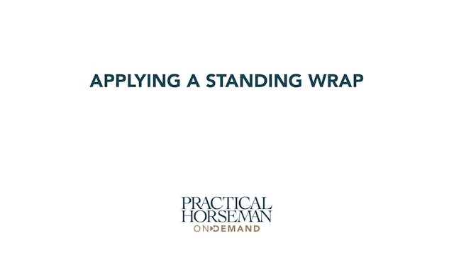 Laurie Pitts – Applying a Standing Wrap