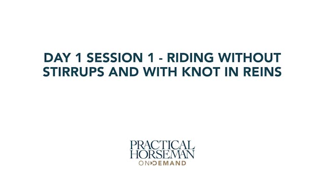 Day 1 Session 1 - Riding Without Stir...