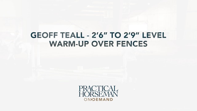 2’6” to 2’9” Level – Warm-up Over Fences