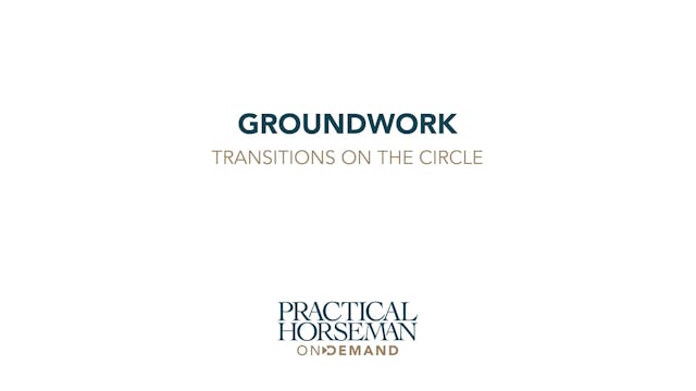 Groundwork - Transitions on the Circl...