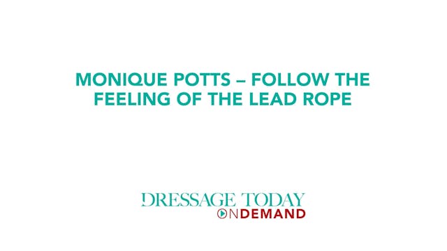 Follow the Feeling of the Lead Rope