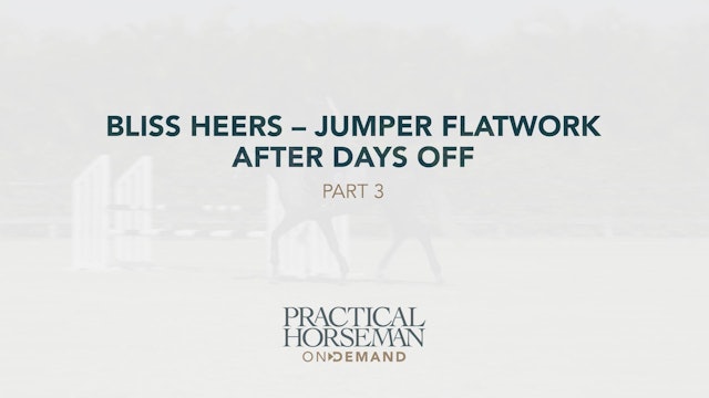Jumper Flatwork After Days Off – Part 3