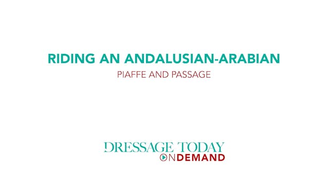 Riding an Andalusian-Arabian Piaffe a...