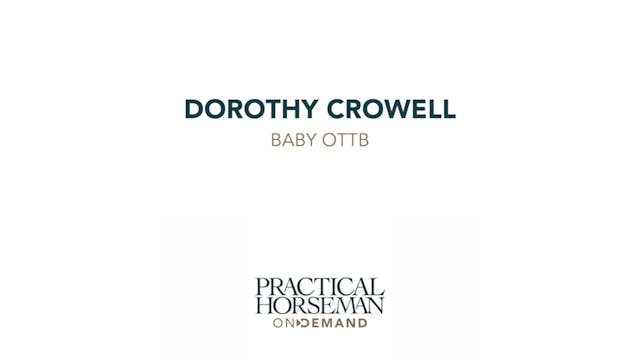 Baby OTTB | Dorothy Crowell | TRAILER