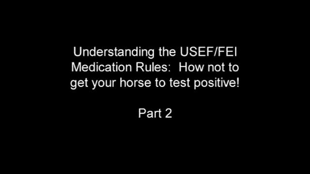 Understanding the USEF/FEI Medication...