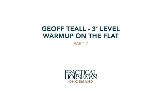 3’ Level – Warmup on the Flat – Part 2