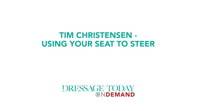 Using Your Seat to Steer | Tim Christ...