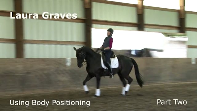 Using Body Positioning | Laura Graves...