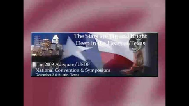 2009 Adequan/USDF Symposium featuring...