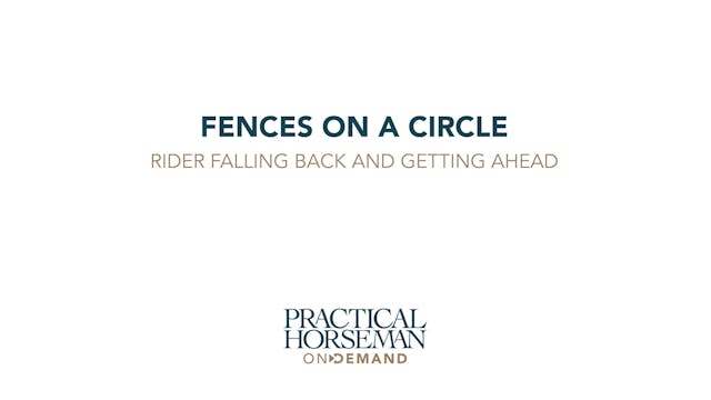 Fences on a Circle | Rider Falls Back...