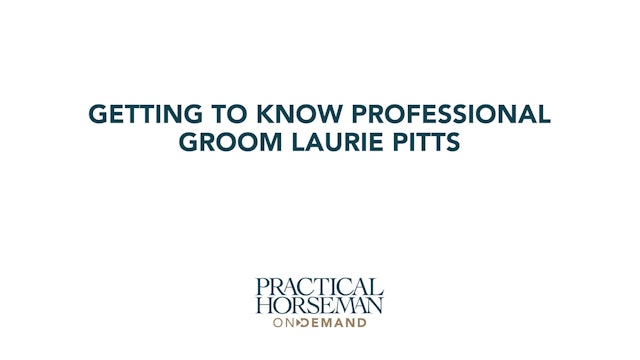 Getting to Know Professional Groom Laurie Pitts