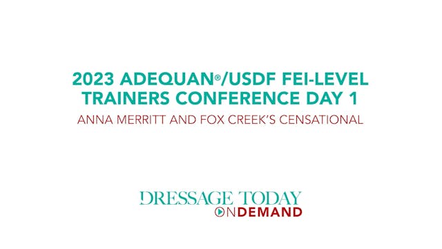 23 Adequan/USDF FEI Trainers Conf: An...