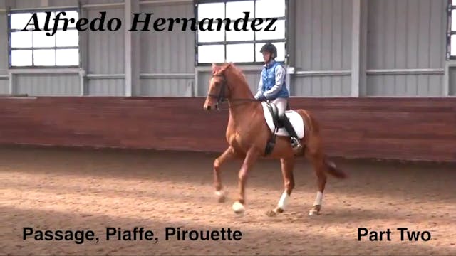 Alfredo Hernandez - Piaffe, Passage a...