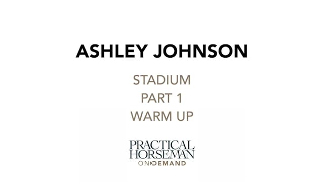 Stadium Jumping – Warm-Up | Ashley Jo...