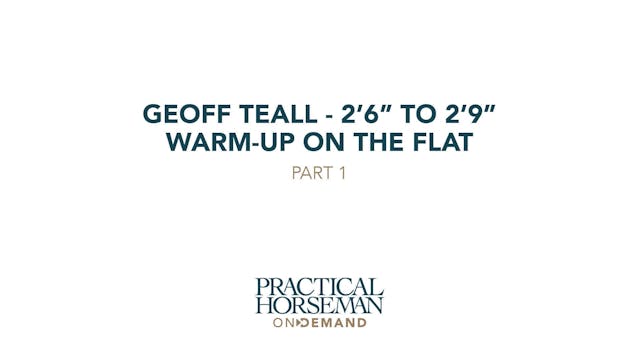 Geoff Teall – 2’6” to 2’9” – Warm-up ...