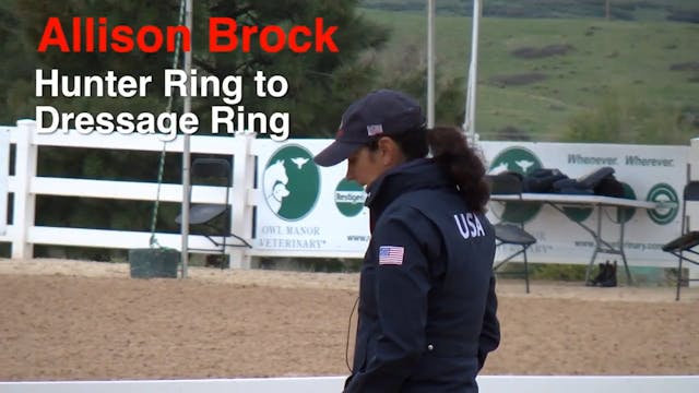 Hunter Ring to Dressage Ring - Part 5...