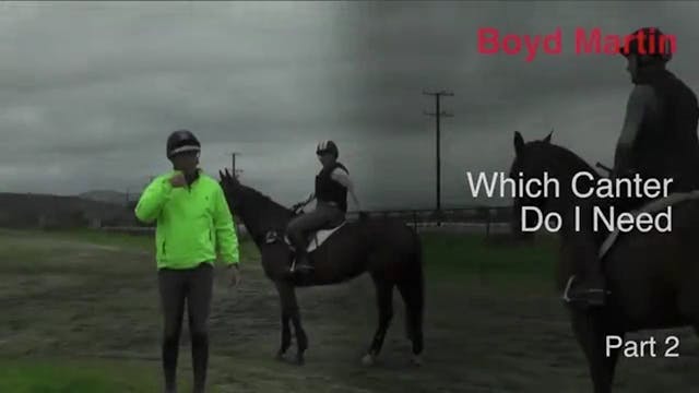 Which Canter Do I Need? | Boyd Martin...