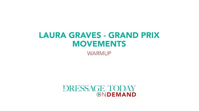 Grand Prix Movements Warm-up | Laura ...