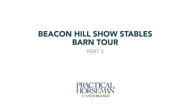 Beacon Hill Show Stables Barn Tour - ...