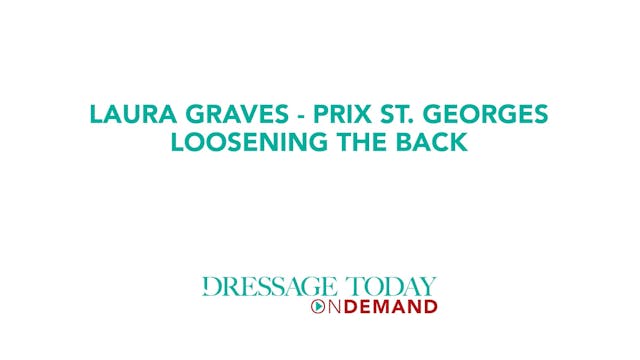 Prix St. Georges - Loosening the Back