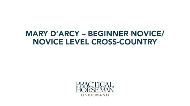 Mary D’Arcy – Beginner Novice/Novice ...