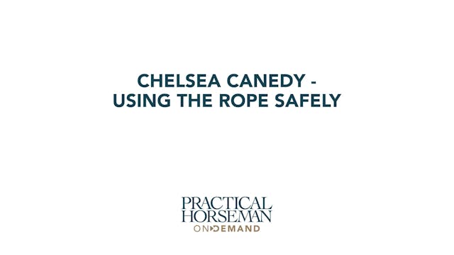 Using the Rope Safely | Chelsea Canedy