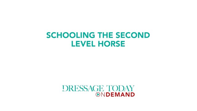 Schooling the Second Level Horse