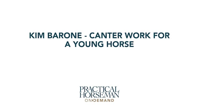 Kim Barone – Canter Work for a Young ...