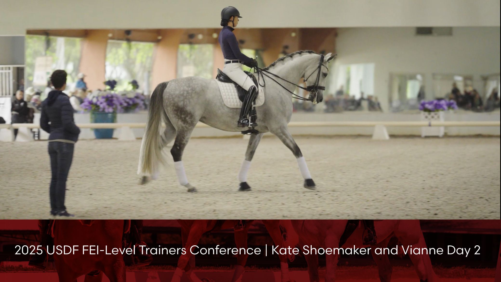 2025 USDF FEI-Level Trainers Conference | Kate Shoemaker and Vianne Day 2