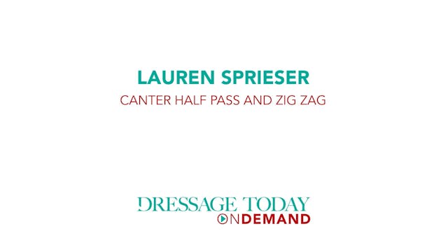 Canter Half Pass and Zig-Zag | Lauren...