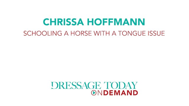 Schooling a Horse with a Tongue Issue...