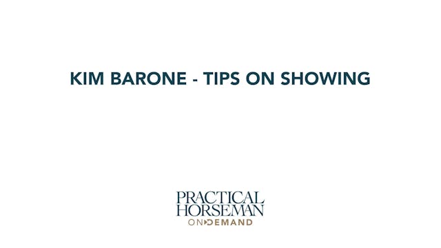 Tips on Showing | Kim Barone