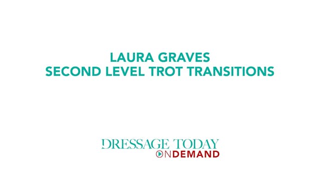 Second Level - Trot Transitions | Lau...