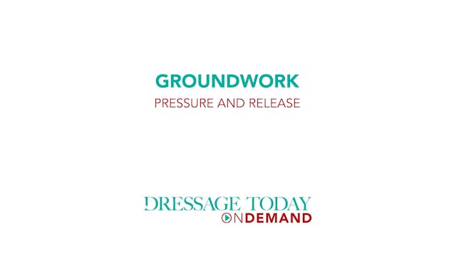 Groundwork - Pressure and Release | C...