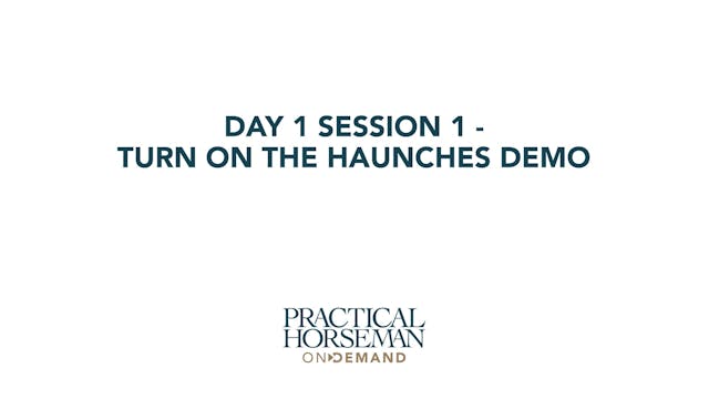 Day 1 Session 1 - Turn on the Haunche...