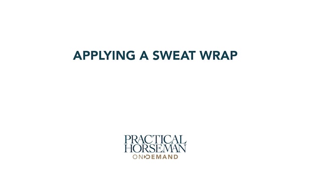 Laurie Pitts – Applying a Sweat Wrap